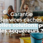 Garantie vices cachés