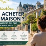 Acheter une maison à Fontainebleau dans un quartier résidentiel